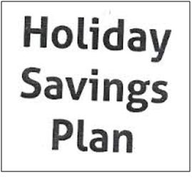 Holiday Savings Plan Device mark 2826221 Trademark