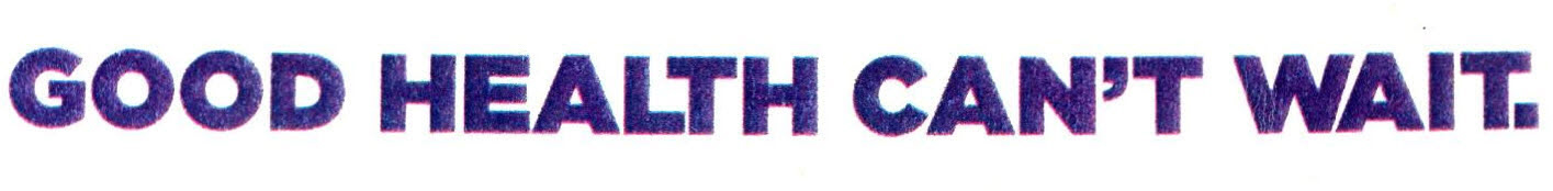 Good Health Can't Wait. Device mark 2603026 Trademark
