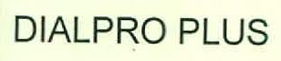 Dialpro Plus Device mark 2808653 Trademark