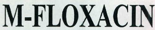 M-floxacin Device mark 2385110 Trademark