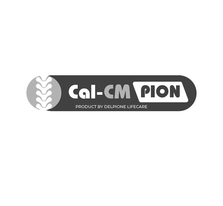 Cal-cm Pion Product By Delpione Lifecare Device mark 6700198 Trademark