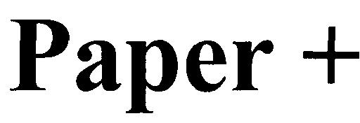 Paper + (logo) Device mark 2251448 Trademark