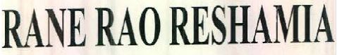 Rane Rao Reshamia Device mark 6724686 Trademark