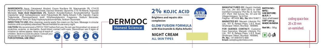 Dermdoc Honest Science 2% Kojic Acid Glow Fusion Formula Night Cream Device mark 6728579 Trademark