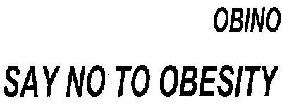 Obino Say No To Obesity (device) Device mark 2588679 Trademark