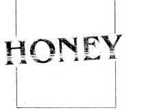 Honey (label) Device mark 6767677 Trademark