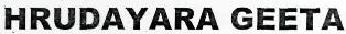 Hrudayara Geeta Device mark 2724566 Trademark