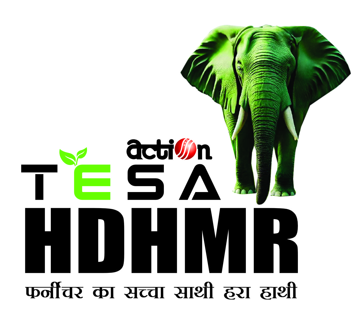 Action Tesa Hdhmr Furniture Ka Sacha Sathi Hara Hathi (slogan In Hindi Language) Device mark 6837932 Trademark