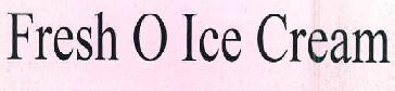 Fresh O Ice Cream Device mark 2877609 Trademark