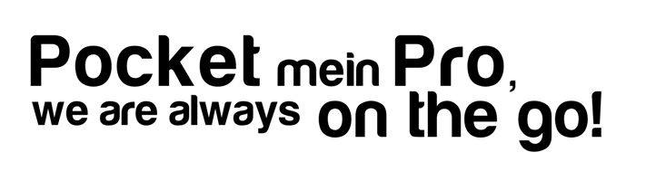 Pocket Mein Pro, We Are Always On The Go! Device mark 6951730 Trademark