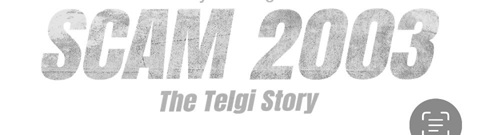 Scam 2003 The Telgi Story Device mark 6952675 Trademark