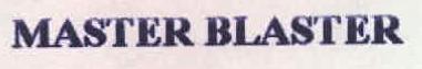 Master Blaster Device mark 2199072 Trademark