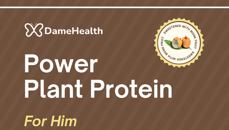 Dame Health Power Plant Protein Device mark 6976509 Trademark