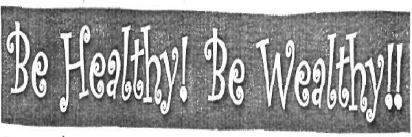 Be Healthy! Be Wealthy!! (device) Device mark 2481561 Trademark