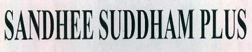 Sandhee Suddham Plus Device mark 2347960 Trademark