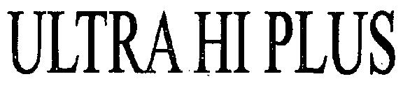 Ultra Hi Plus Device mark 2254049 Trademark