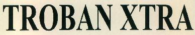 Troban Xtra Device mark 2696810 Trademark