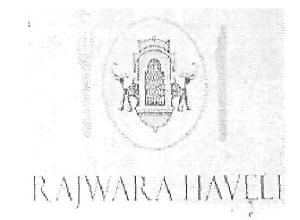 Rajwara Haveli (device) Device mark 2680559 Trademark