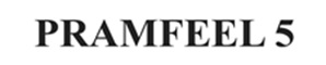 Pramfeel 5 Device mark 7078946 Trademark