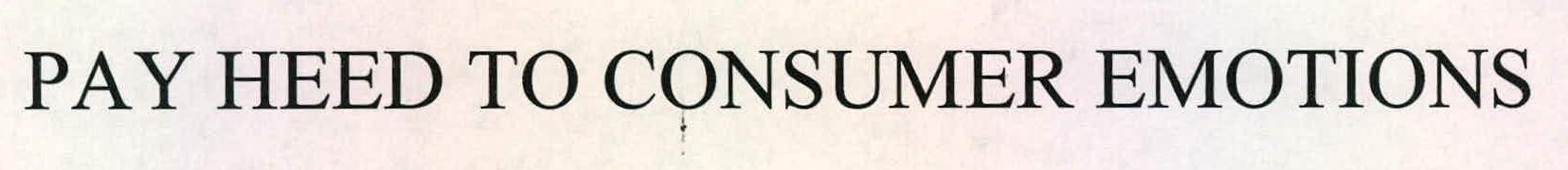 Pay Heed To Consumer Emotions Device mark 2227476 Trademark