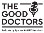 The Good Doctors Podcasts By Zynova Shalby Hospitals Device mark 7086283 Trademark