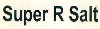 Super R Salt Device mark 2828721 Trademark