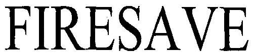 Firesave (device) Device mark 2559010 Trademark