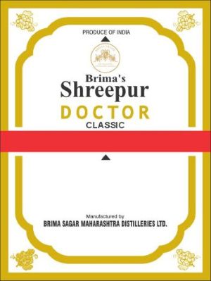 Brima Sagar Maharashtra Distilleries Ltd Brima’s Shreepur Doctor Classic Label Device mark 7200042 Trademark