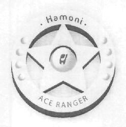 Hamoni Ace Ranger Device mark 2954367 Trademark