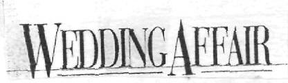 Wedding Affair (label) Device mark 2764954 Trademark