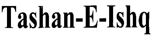 Tashan -e-ishq Device mark 2987015 Trademark