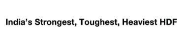 India’s Strongest, Toughest, Heaviest Hdf Device mark 7396658 Trademark