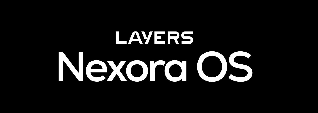 Layers Nexora Os Device mark 7582477 Trademark