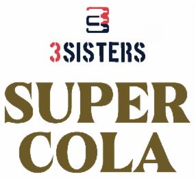 3 Sisters Super Cola (label) Device mark 7634300 Trademark
