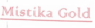 Mist1ka Gold Device mark 7739290 Trademark