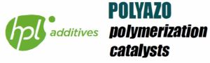 Hpl Additives Polyazo Polymerization Catalysts Device mark 7865250 Trademark