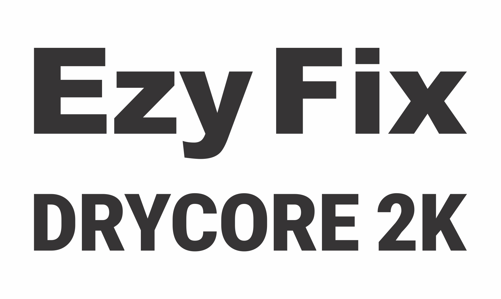 Ezy Fix Drycore 2k Device mark 7911380 Trademark