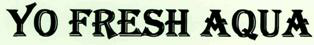Yo Fresh Aqua Device mark 2731530 Trademark