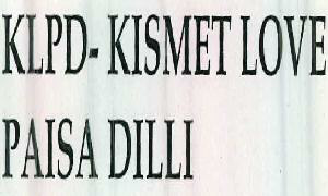 Klpd-kismet Love Paisa Dilli Device mark 2372419 Trademark