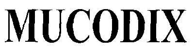 Mucodix (word Mark) Device mark 2659016 Trademark