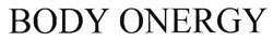 Body Onergy Device mark 2746722 Trademark