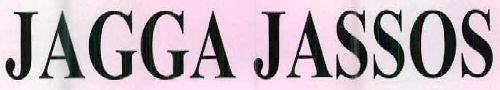 Jagga Jassos Device mark 2575483 Trademark