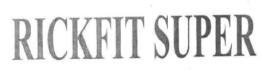 Rickfit Super (device) Device mark 2534954 Trademark