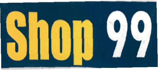 Shop 99 (label) Device mark 2214571 Trademark