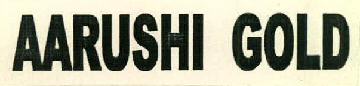 Aarushi Gold Device mark 2561046 Trademark