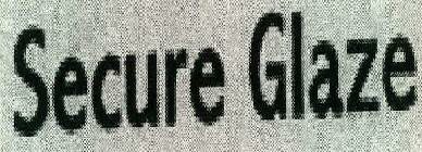 Secure Glaze Device mark 2314296 Trademark
