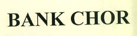 Bank Chor Device mark 2647224 Trademark
