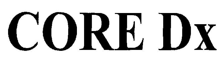 Core Dx (label) Device mark 2419682 Trademark
