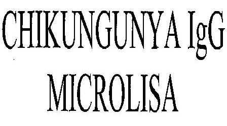 Chikungunya Igg Microlisa (device) Device mark 2491126 Trademark