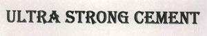 Ultra Strong Cement Device mark 2278838 Trademark